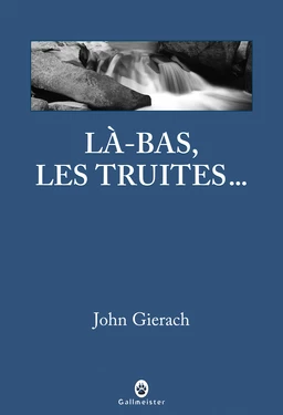 Là-bas les truites