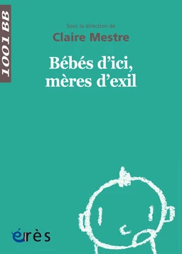 1001 bb 149 - Bébés d'ici mères d'exil