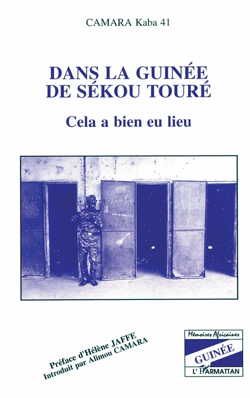 Dans la Guinée de Sékou Touré - Kaba Camara - Editions L'Harmattan