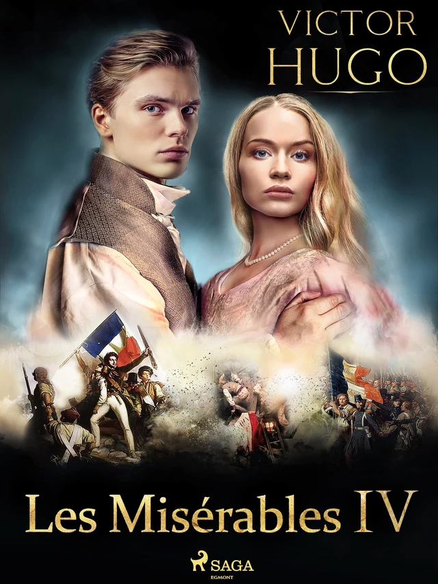 Les Misérables IV - Victor Hugo - Saga Egmont French