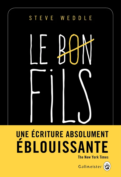 Le Bon Fils - Steve Weddle - Editions Gallmeister