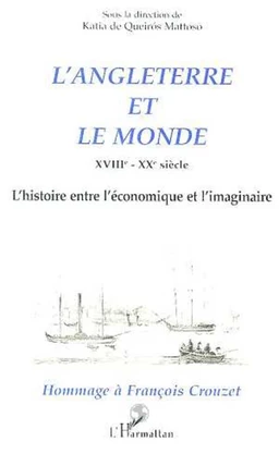 L'ANGLETERRE ET LE MONDE XVIIIe - XXe siècle