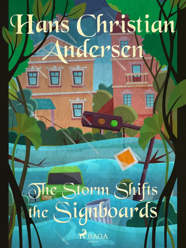 The Storm Shifts the Signboards - Hans Christian Andersen - Saga Egmont International