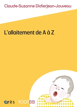 L'allaitement de A à Z - 1001BB n°160