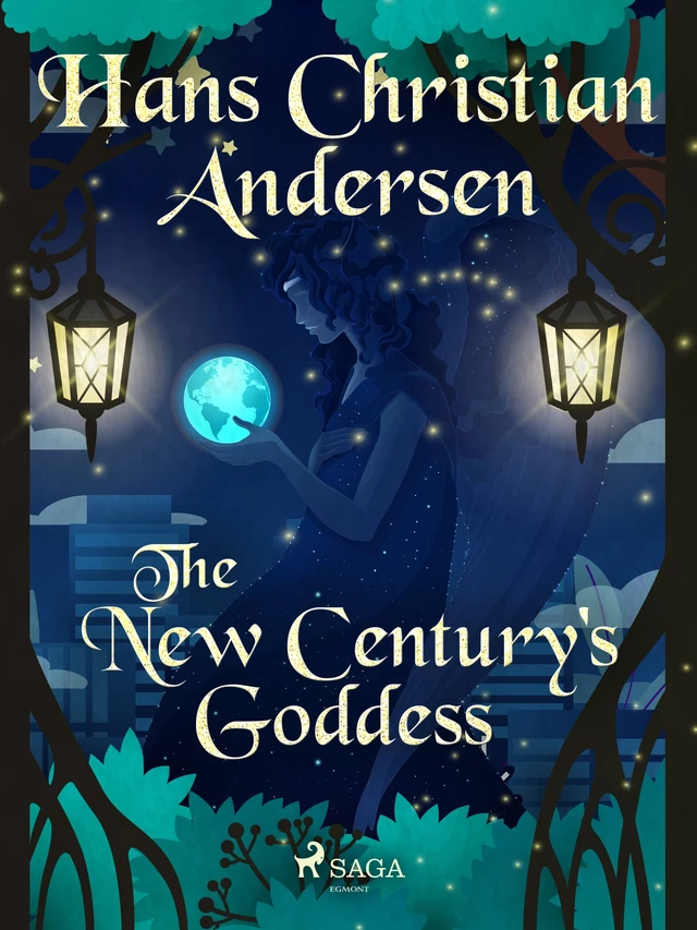 The New Century's Goddess - Hans Christian Andersen - Saga Egmont International