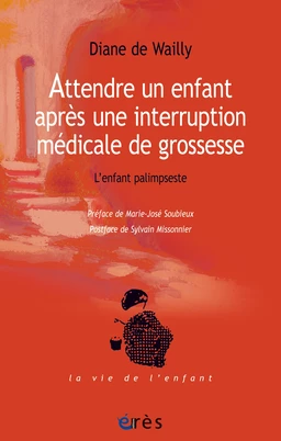 Attendre un enfant après une interruption médicale de grossesse