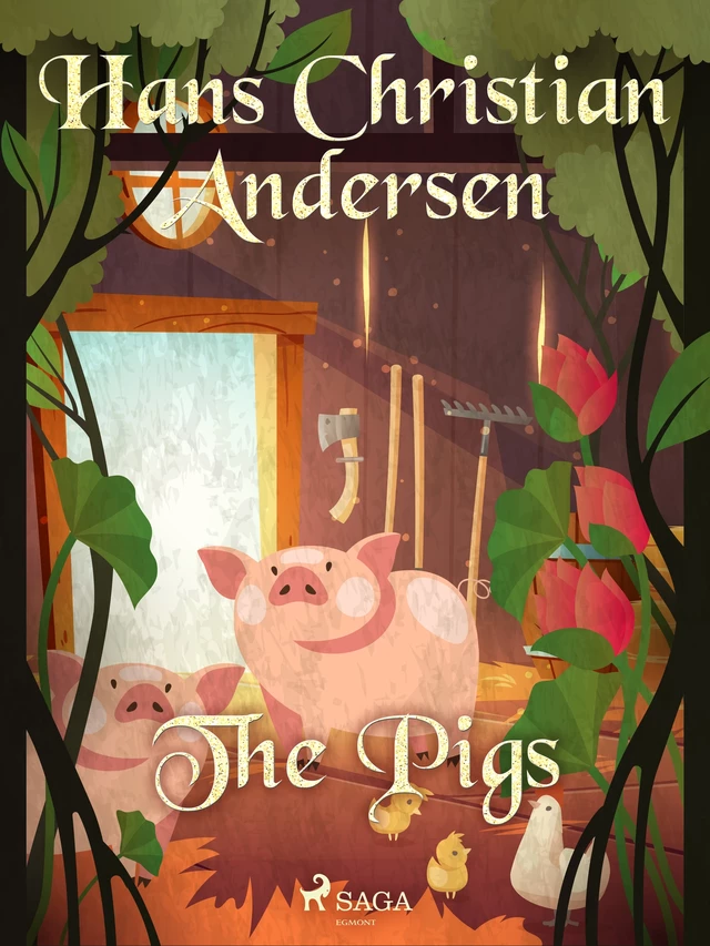 The Pigs - Hans Christian Andersen - Saga Egmont International