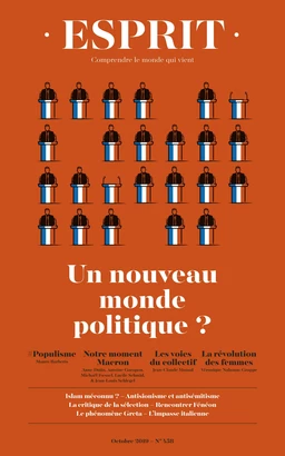 Esprit octobre 2019 Un nouveau monde politique ?