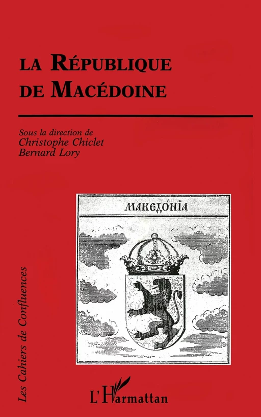 La République de Macédoine - Christophe Chiclet - Editions L'Harmattan