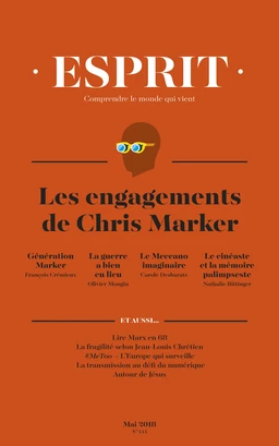 Esprit mai 2018 Les engagements de Chris Marker