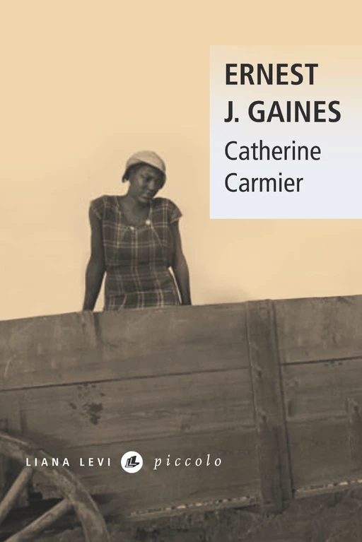 Catherine Carmier - Ernest J. Gaines - LIANA LEVI