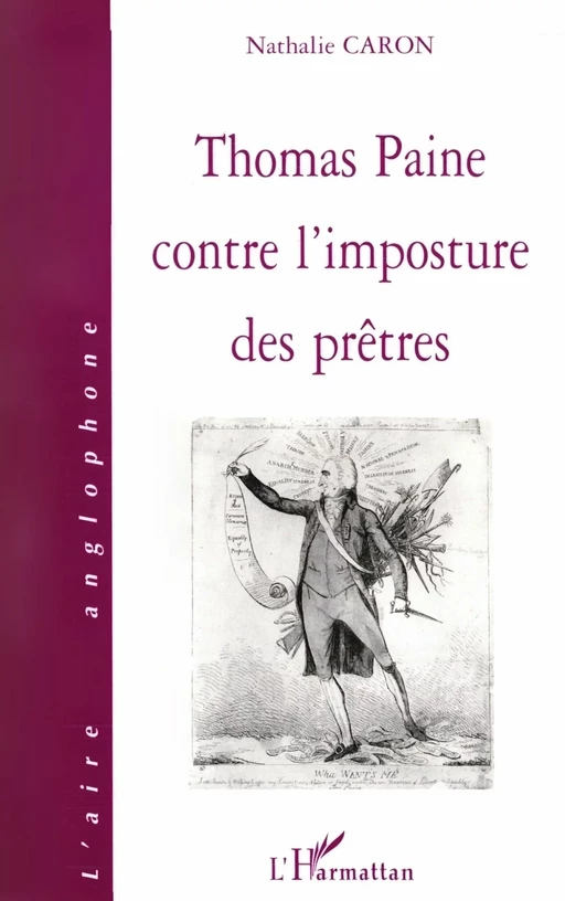 THOMAS PAINE CONTRE L'IMPOSTURE DES PRÊTRES - Nathalie Caron - Editions L'Harmattan