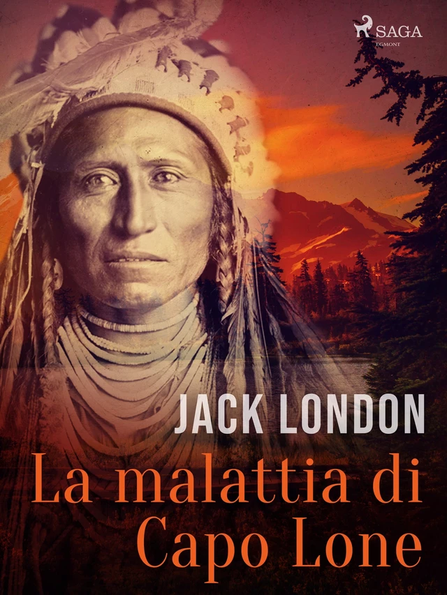 La malattia di Capo Lone - Jack London - Saga Egmont International