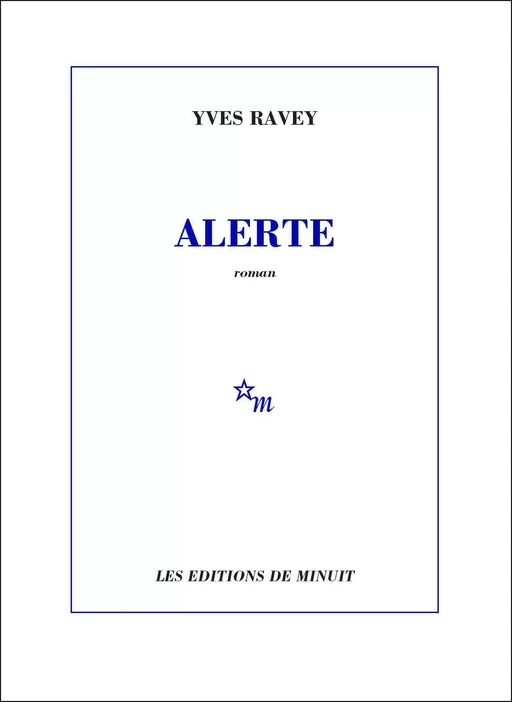 Alerte - Yves Ravey - Minuit