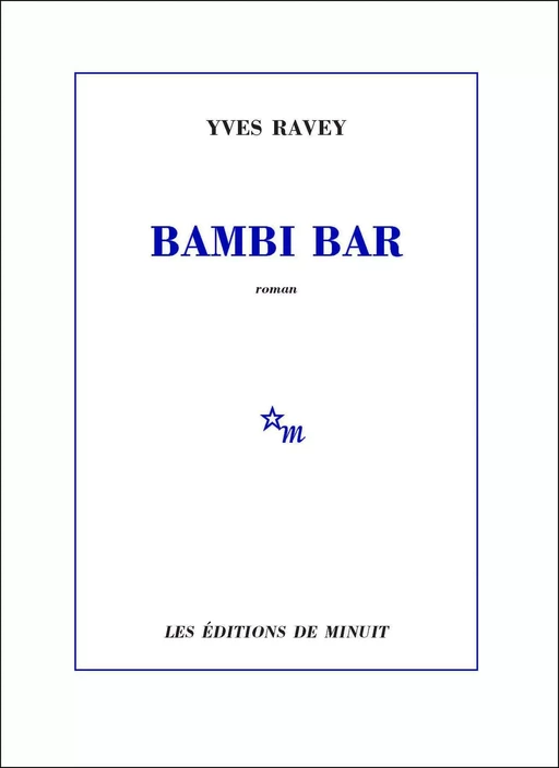 Bambi Bar - Yves Ravey - Minuit