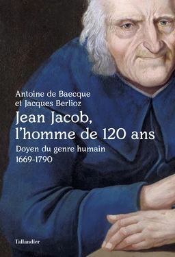 Jean Jacob, l'homme de 120 ans