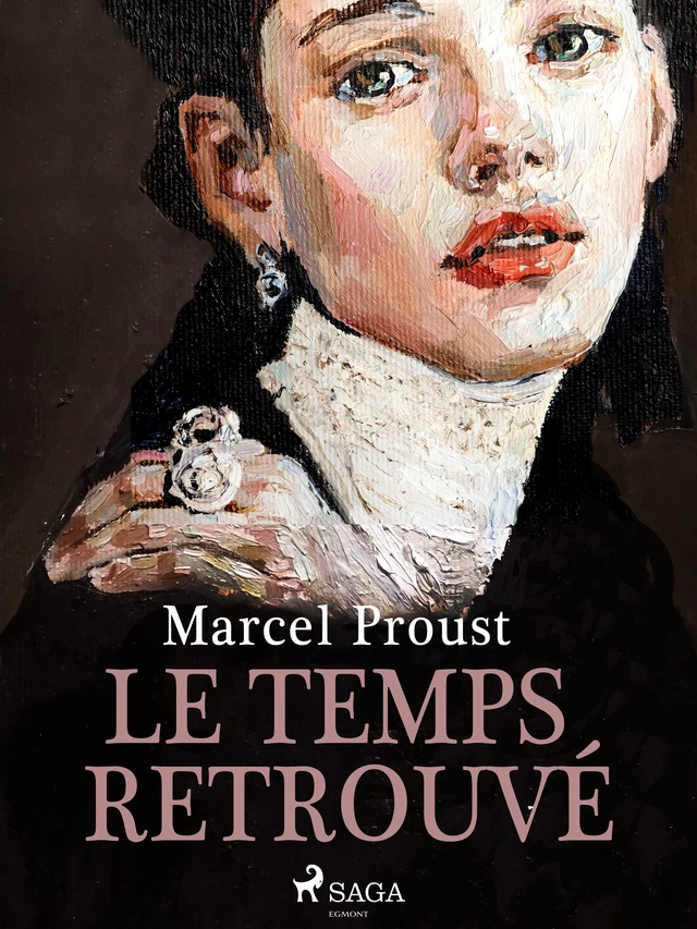 Le Temps Retrouvé - Marcel Proust - Saga Egmont French