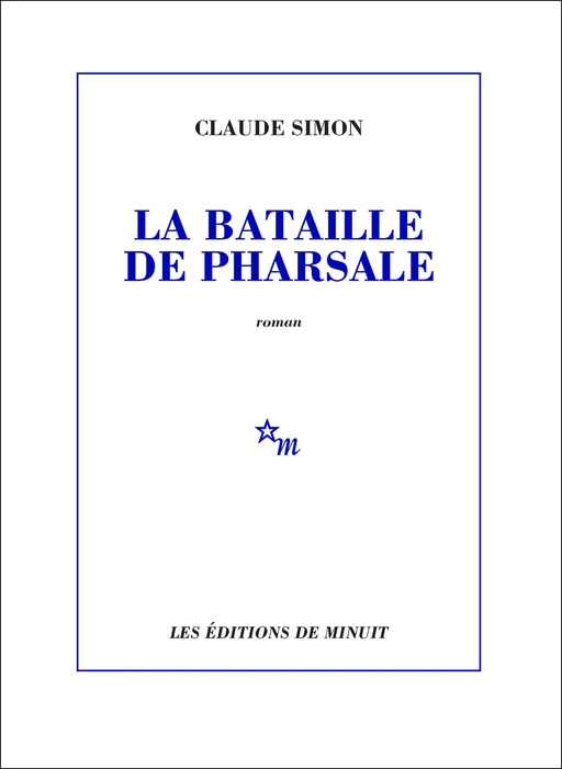 La Bataille de Pharsale - Claude Simon - Minuit