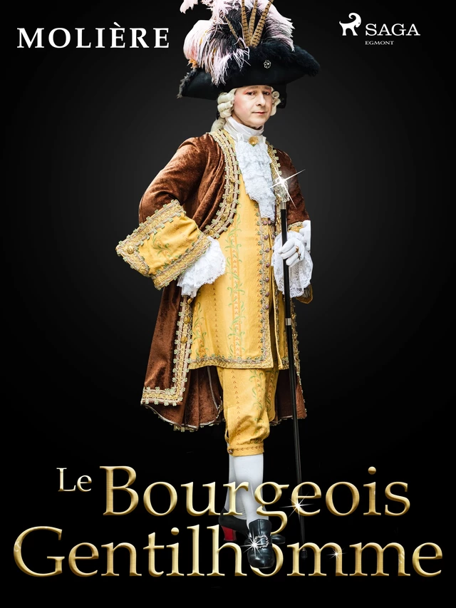 Le Bourgeois Gentilhomme -  Molière - Saga Egmont French