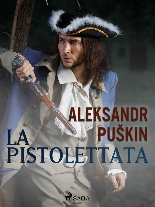 La pistolettata - Aleksandr Puškin - Saga Egmont International