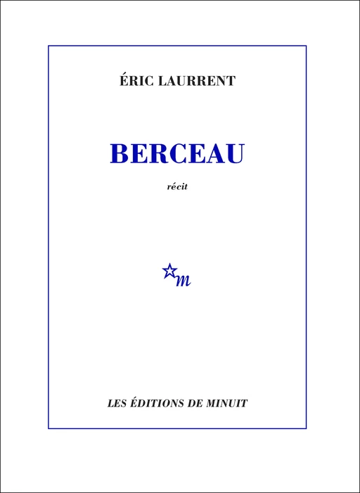 Berceau - Eric Laurrent - Minuit