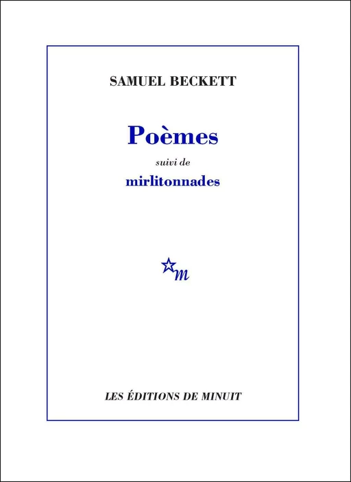 Poèmes, suivi de mirlitonnades - Samuel Beckett - Minuit