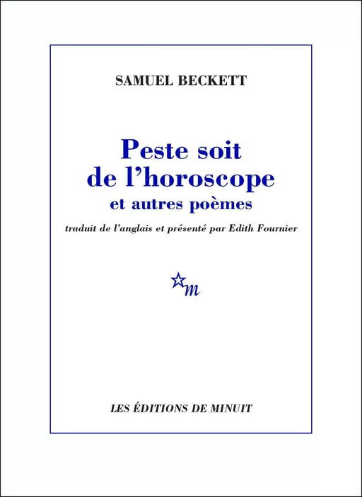 Peste soit de l'horoscope et autres poèmes - Samuel Beckett - Minuit