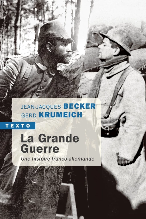 La Grande Guerre - Jean-Jacques Becker, Gerd Krumeich - Tallandier