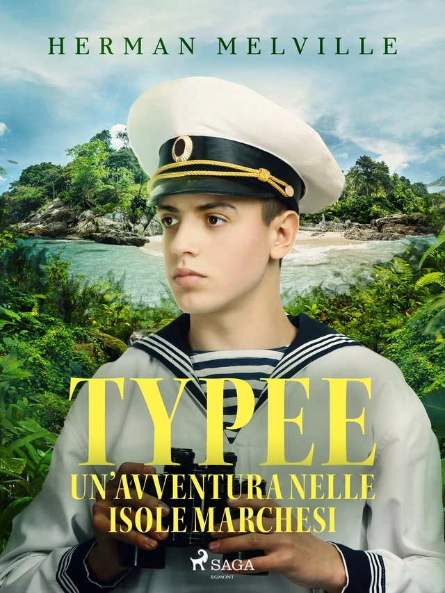 Typee: un’avventura nelle isole Marchesi - Herman Melville - Saga Egmont International