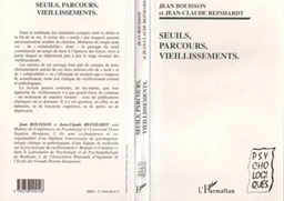 SEUILS, PARCOURS, VIEILLISSEMENTS