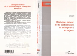 DIALOGUE AUTOUR DE LA PERFORMANCE EN ENTREPRISE : LES ENJEUX