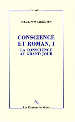 Conscience et roman, I