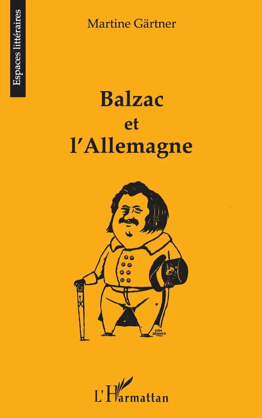 BALZAC ET L'Allemagne - Martine Gärtner - Editions L'Harmattan