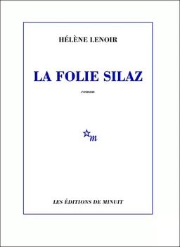 La Folie Silaz