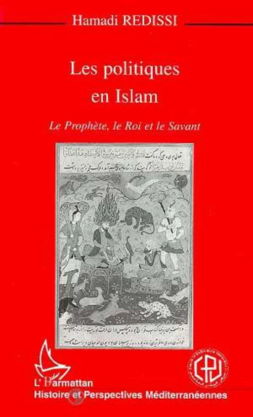 LES POLITIQUES EN ISLAM - Hamadi Redissi - Editions L'Harmattan