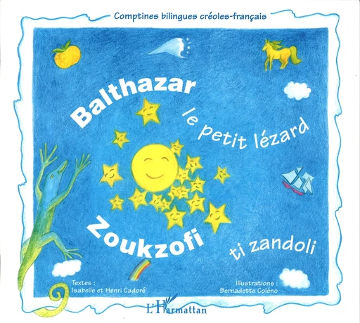 Balthazar le petit lézard - Isabelle Cadoré - Editions L'Harmattan