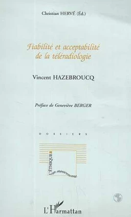 FIABILITÉ ET ACCEPTABILITÉ DE LA TÉLÉRADIOLOGIE