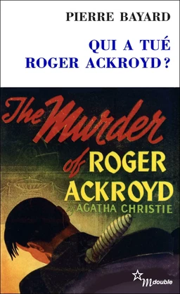 Qui a tué Roger Ackroyd?