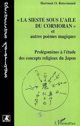 "La sieste sous l'aile du cormoran " et autres poèmes magiques