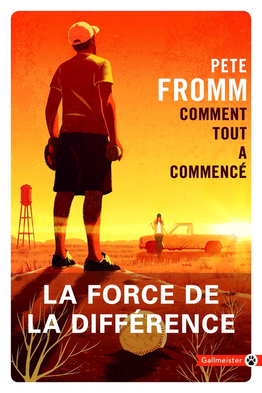 Comment tout a commencé - Pete Fromm - Editions Gallmeister