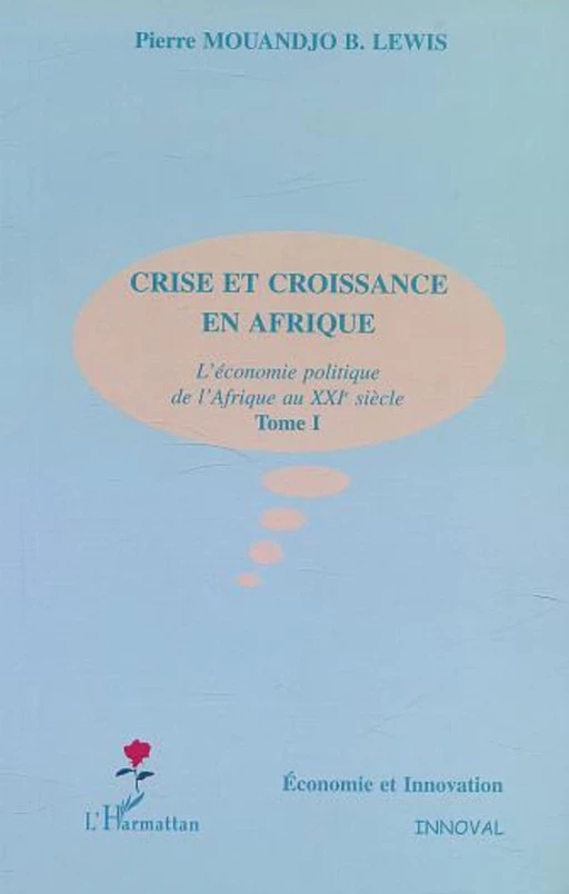 CRISE ET CROISSANCE EN AFRIQUE - Pierre Mouandjo Lewis - Editions L'Harmattan