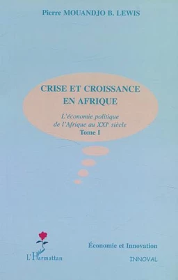 CRISE ET CROISSANCE EN AFRIQUE