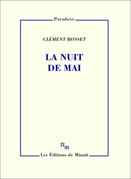 La Nuit de mai - Clément Rosset - Minuit