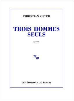 Trois hommes seuls