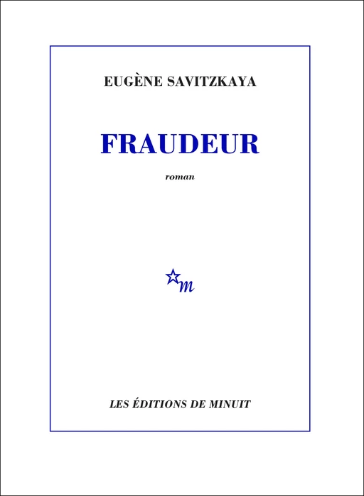 Fraudeur - Eugène Savitzkaya - Minuit