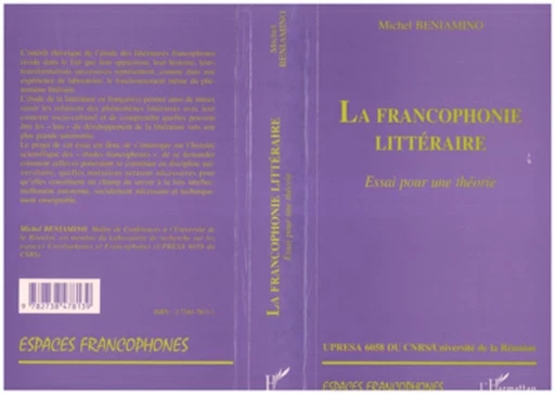 LA FRANCOPHONIE LITTERAIRE - Michel Beniamino - Editions L'Harmattan