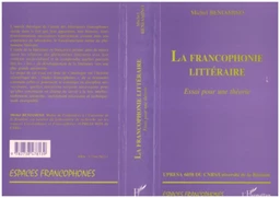 LA FRANCOPHONIE LITTERAIRE