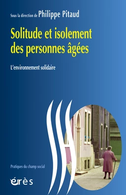 Solitude et isolement des personnes âgées