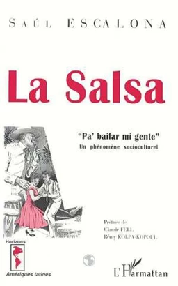 LA SALSA "Pa'bailar mi gente"