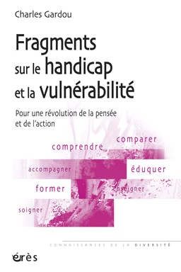 Fragments sur le handicap et la vulnérabilité